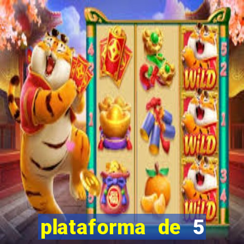 plataforma de 5 reais jogo do tigre